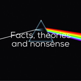 Facts, Theories and nonsense with Sir Jordan Coe and Dr. Aaron Williams