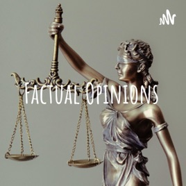 Factual Opinions