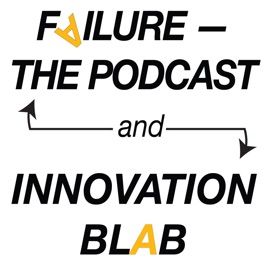 Failure - the Podcast