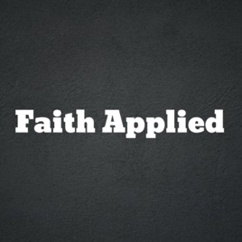 Faith Applied