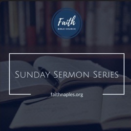 Faith Bible Church Podcasts