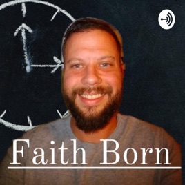 Faith Born