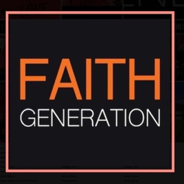 Faith Generation