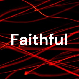 Faithful