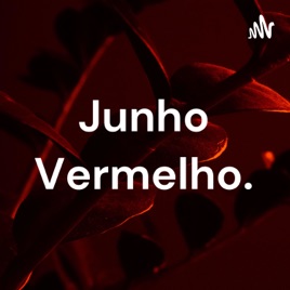 Junho Vermelho.