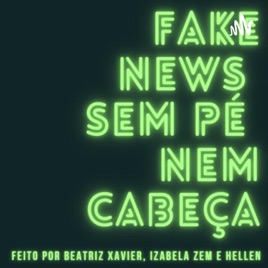 Fake News sem pé nem cabeça, Covid-19.