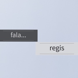 Fala Regis