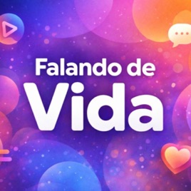 Falando De Vida