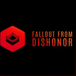 Fallout From Dishonor