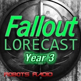 Fallout Lorecast - The Fallout Video Game Lore Podcast