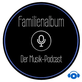 Familienalbum - der Musikpodcast