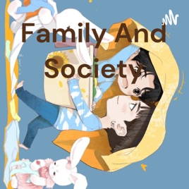 Family And Society