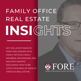 Family Office Real Estate Institute Podcast