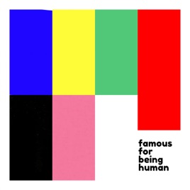 Famous For Being Human