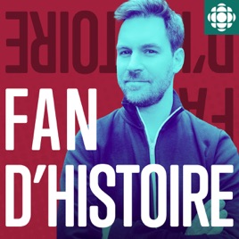 Fan d'histoire par Laurent Turcot
