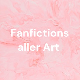 Fanfictions aller Art