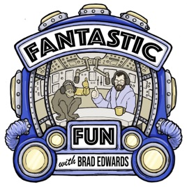 Fantastic Fun: A Sketch Comedy Podcast with Brad Edwards