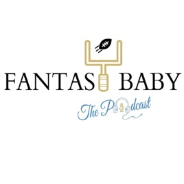 Fantasy Baby (A Fantasy Football Podcast)