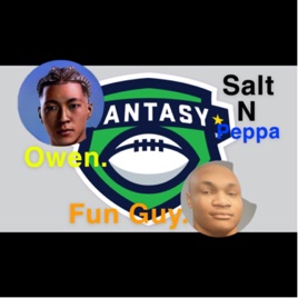 Fantasy Football Talk by Fun Guy and Owen