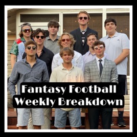 Fantasy Football Weekly Breakdown
