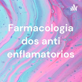 Farmacologia dos anti enflamatorios