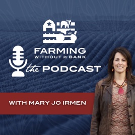 Farming Without the Bank Podcast