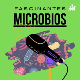 Fascinantes Microbios