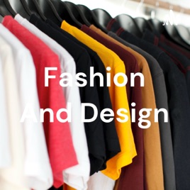 Fashion And Design