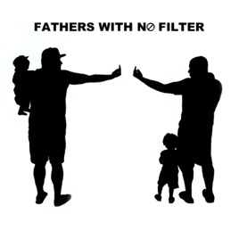 Fathers with No Filter