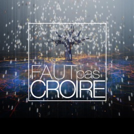 Faut pas croire - RTS Un
