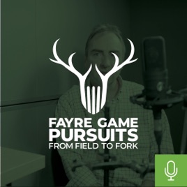 Fayre Game Pursuits Podcasts