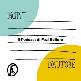 Fazi Editore - Incipit d'autore