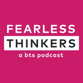 Fearless Thinkers
