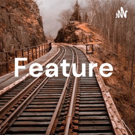 Feature