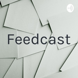 Feedcast