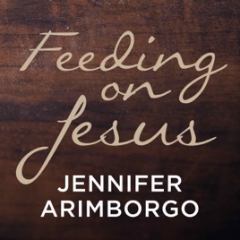 Feeding On Jesus