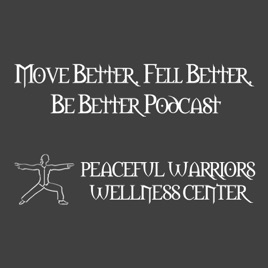 Feel Better, Move Better, Be Better