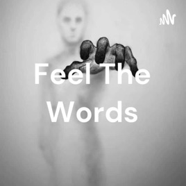 Feel The Words
