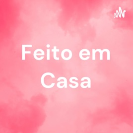 Feito em Casa