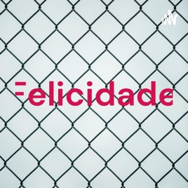 Felicidade