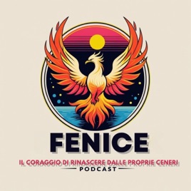 Fenice: Il coraggio di toccare il fondo e poi risalire