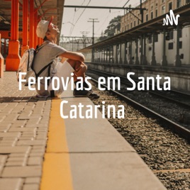 Ferrovias em Santa Catarina