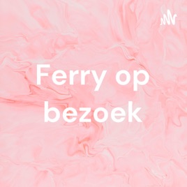 Ferry op bezoek