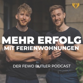 Fewo Butler Podcast | Mehr Erfolg mit Ferienwohnungen