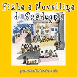 Parole di storie - Fiabe classiche e moderne d'altri suoni di Sardegna