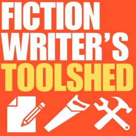 Fiction Writer's Toolshed: Practical Tools for Authors