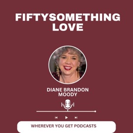 Fiftysomething Love | Everything Dating, Sex, Love, Men, Health & Marriage for Women Over 50