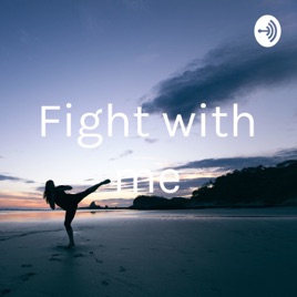 Fight with me