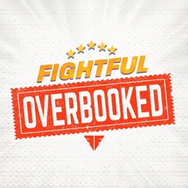 Fightful Overbooked