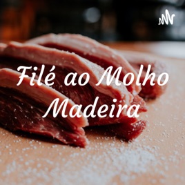 Filé ao Molho Madeira